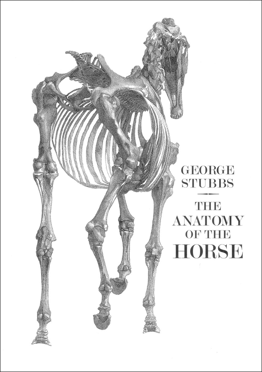 The Anatomy of the Horse by George Stubbs - ISBN: 9781843682486