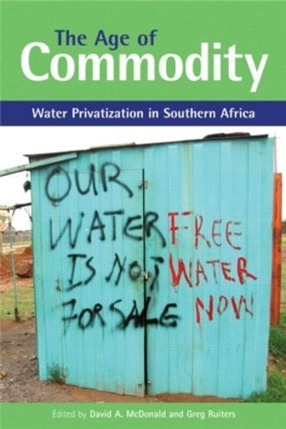 The Age of Commodity by Greg Ruiters - ISBN: 9781844071340
