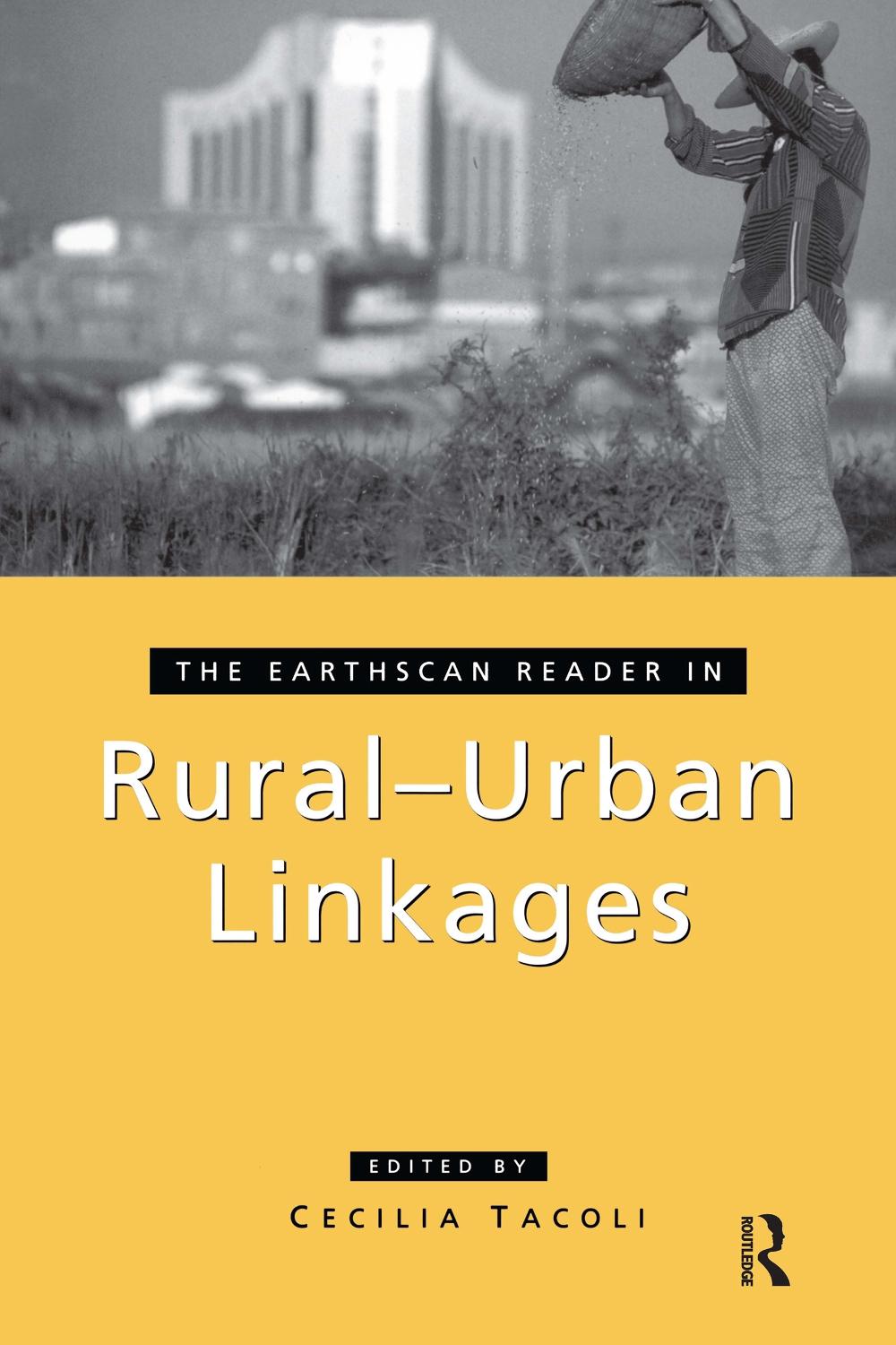 The Earthscan Reader in Rural-Urban Linkages by Cecilia Tacoli ...