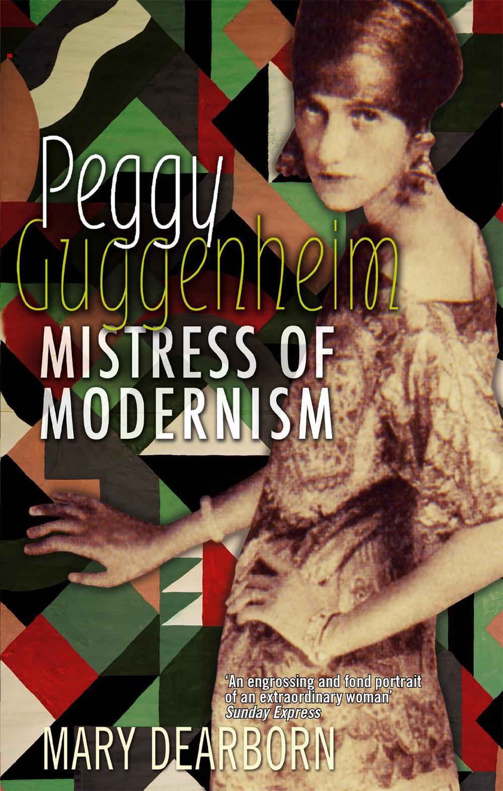 Peggy Guggenheim by Mary Dearborn - ISBN: 9781844080601