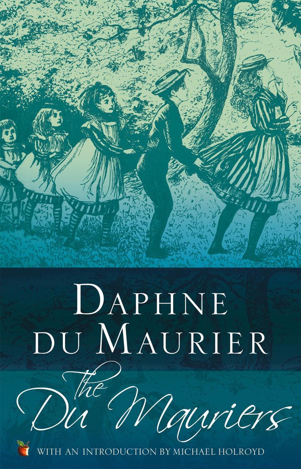 The Du Mauriers by Michael Holroyd - ISBN: 9781844080649