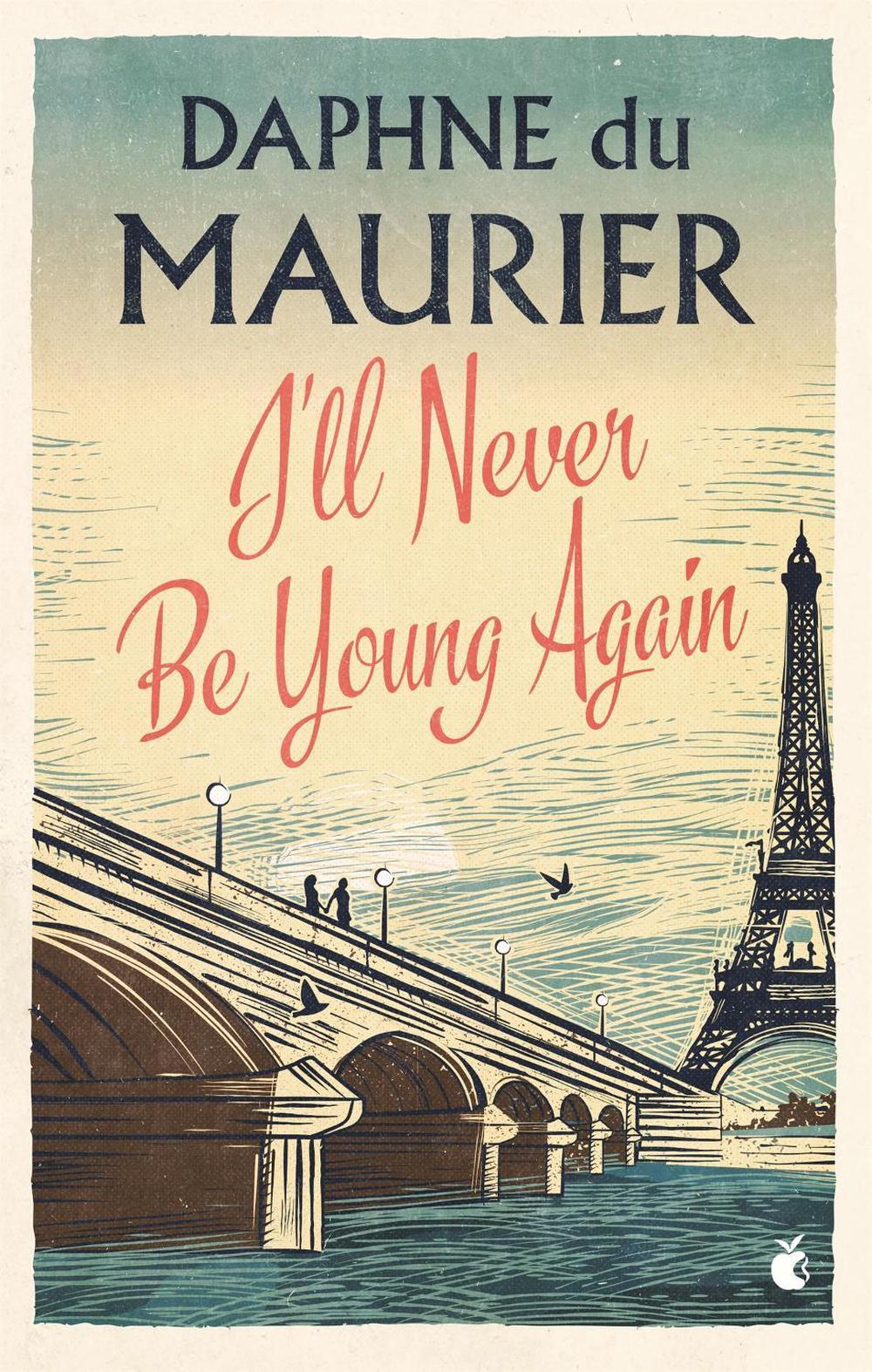I'll Never Be Young Again by Daphne du Maurier - ISBN: 9781844080694