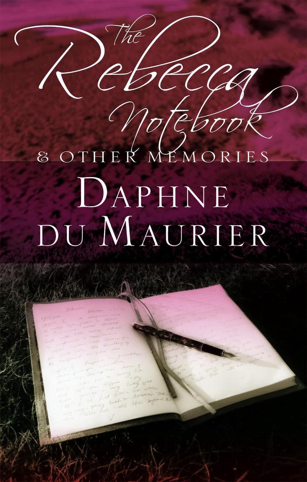 The Rebecca Notebook by Daphne du Maurier - ISBN: 9781844080908
