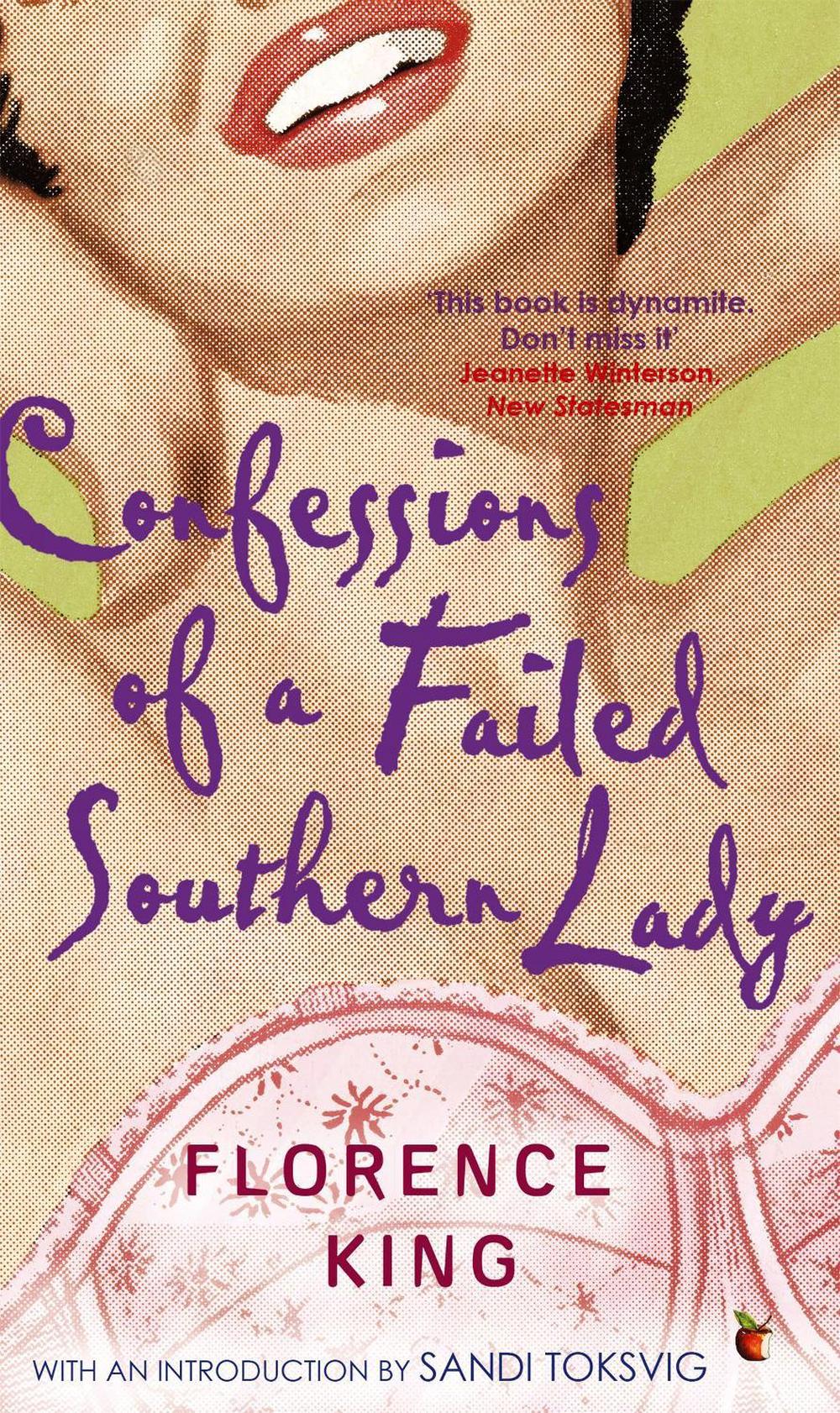 Confessions Of A Failed Southern Lady by Florence King - ISBN: 9781844081288