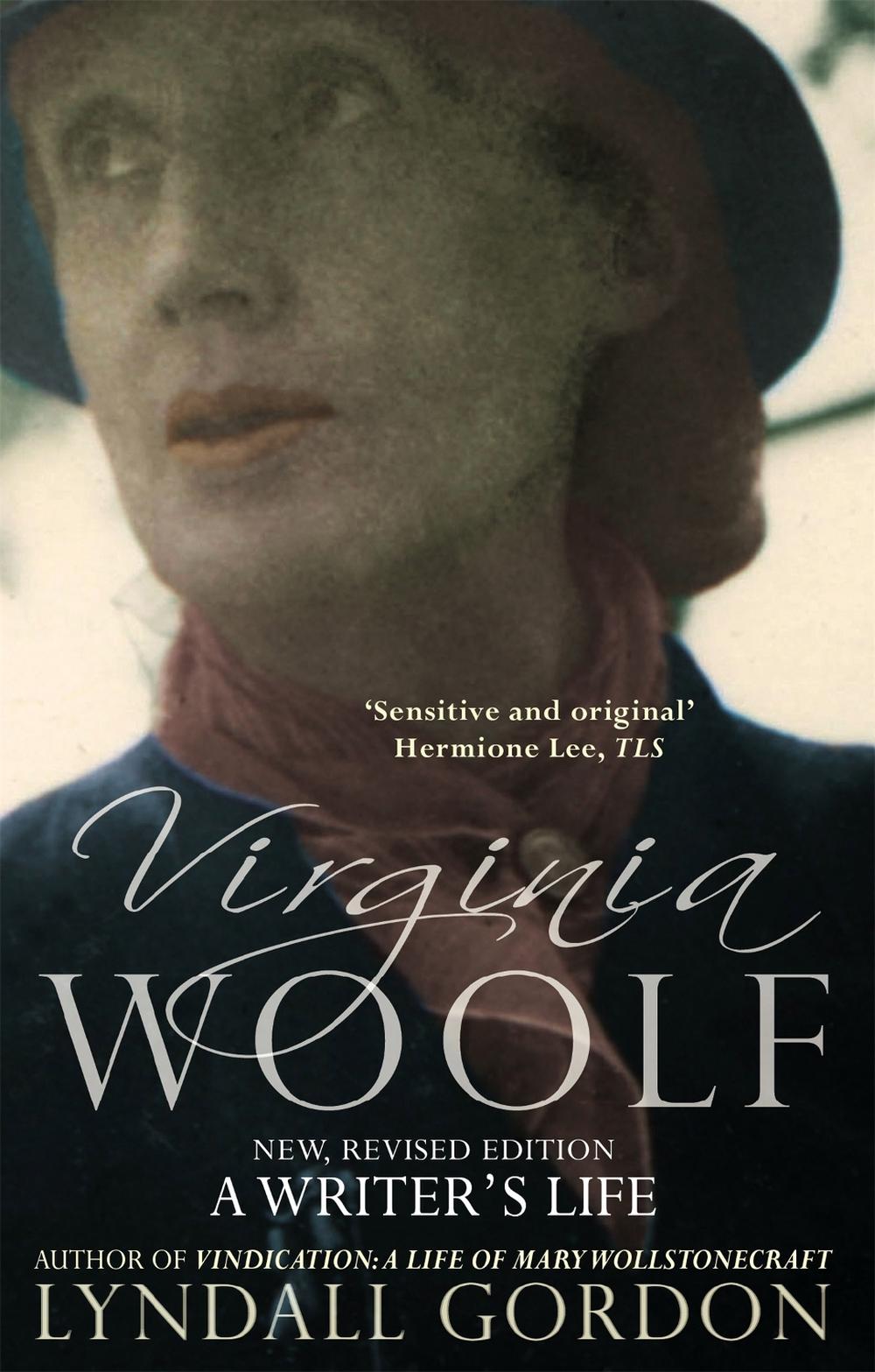 Virginia Woolf by Lyndall Gordon - ISBN: 9781844081424