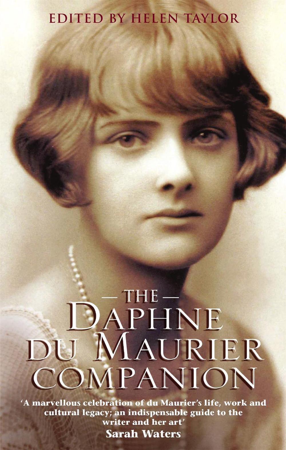 The Daphne Du Maurier Companion by Helen Taylor - ISBN: 9781844082353