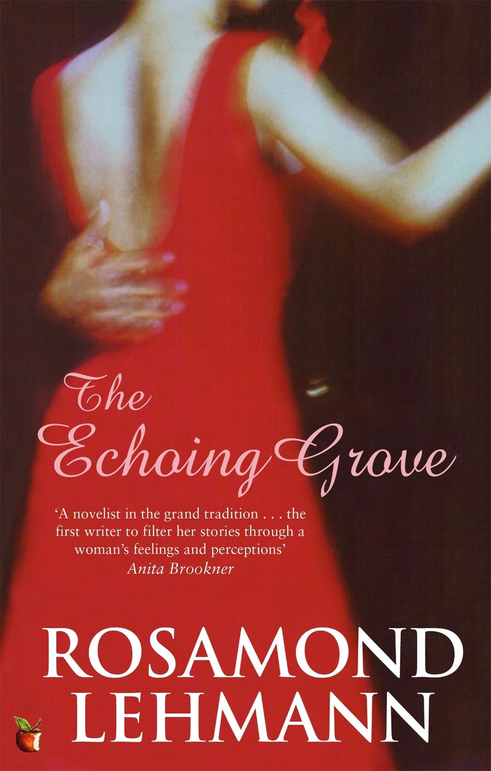The Echoing Grove by Rosamond Lehmann - ISBN: 9781844083121