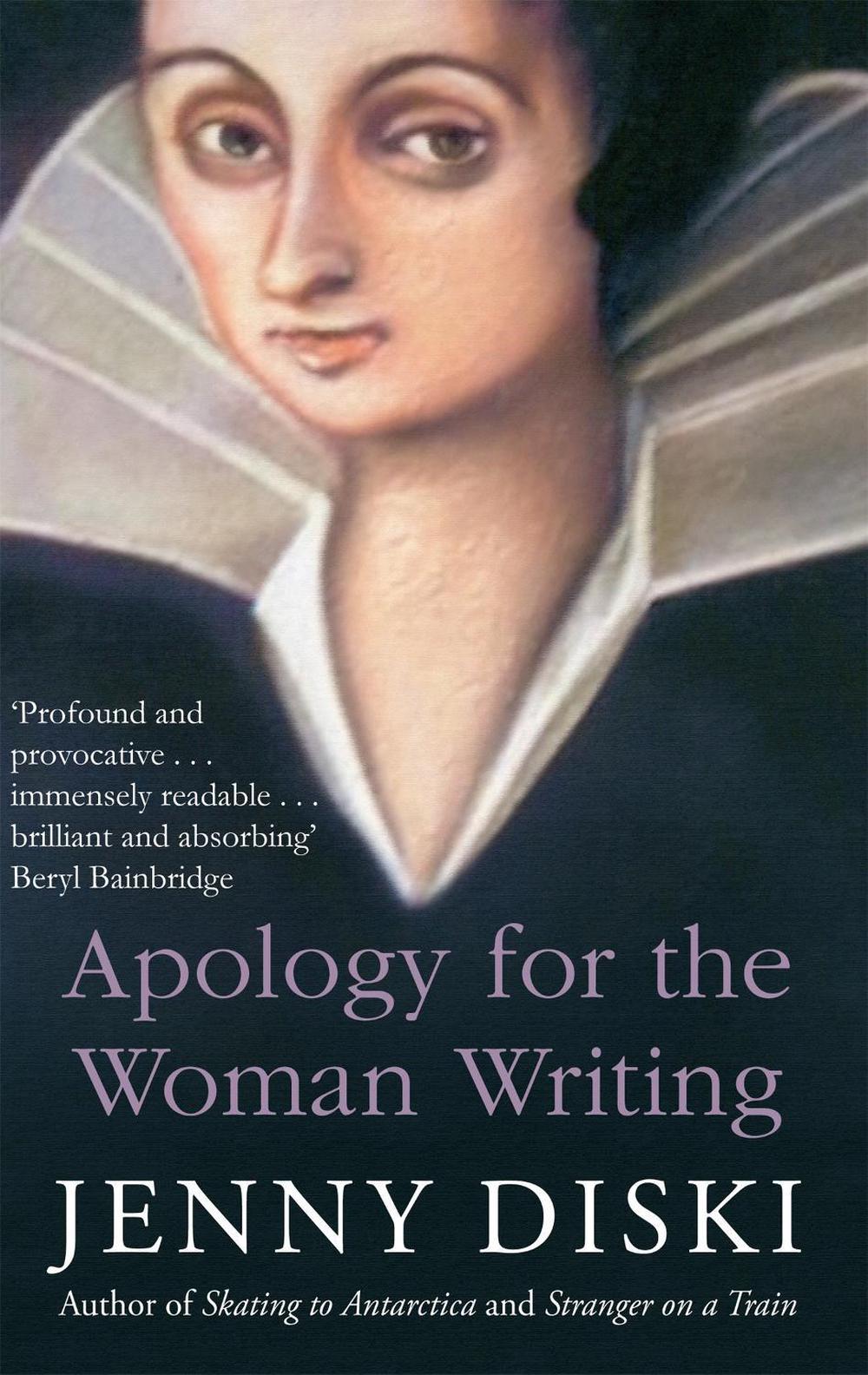 Apology For The Woman Writing by Jenny Diski - ISBN: 9781844083862