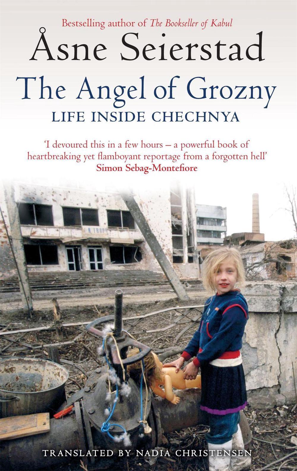 The Angel Of Grozny by Dr Nadia Christensen - ISBN: 9781844083961