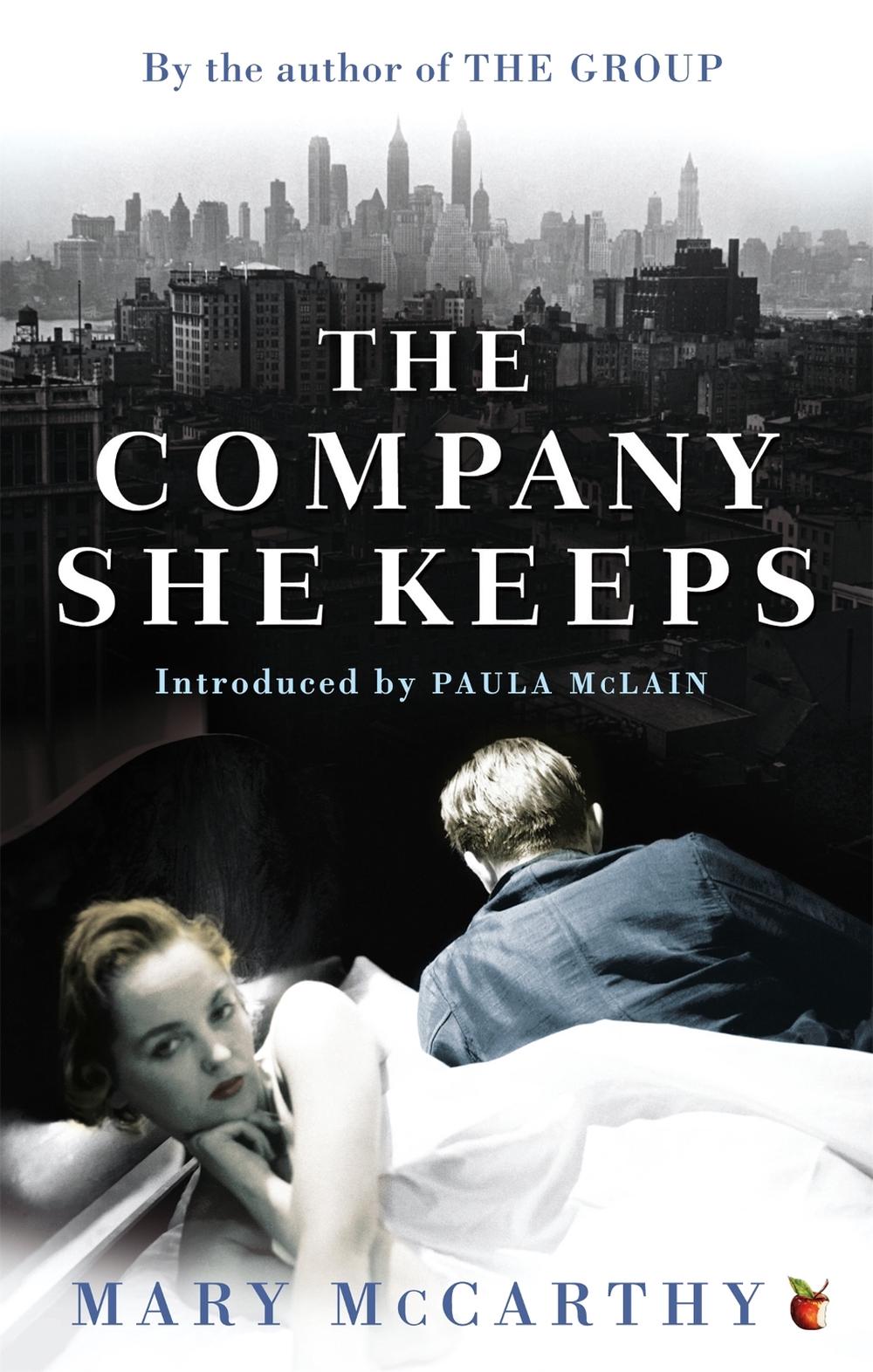 The Company She Keeps by Mary McCarthy - ISBN: 9781844085941