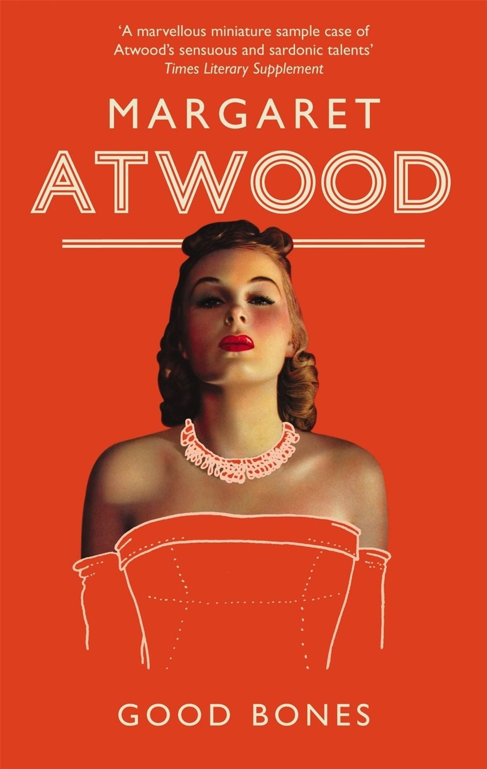 Good Bones by Margaret Atwood - ISBN: 9781844086924