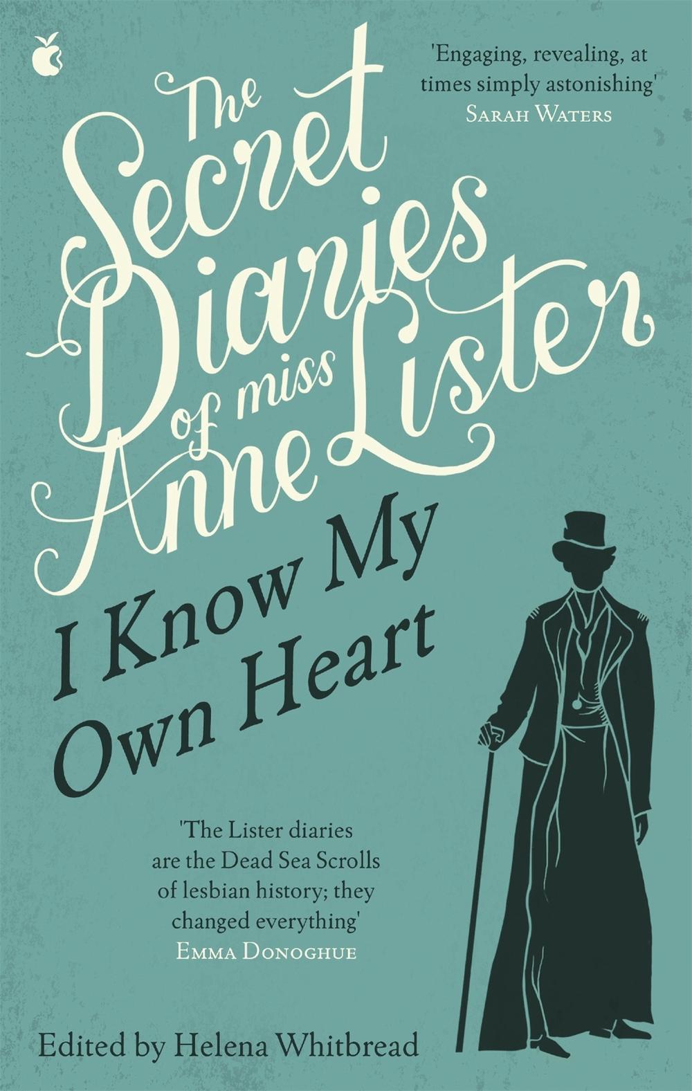 The Secret Diaries Of Miss Anne Lister, 9781844087198