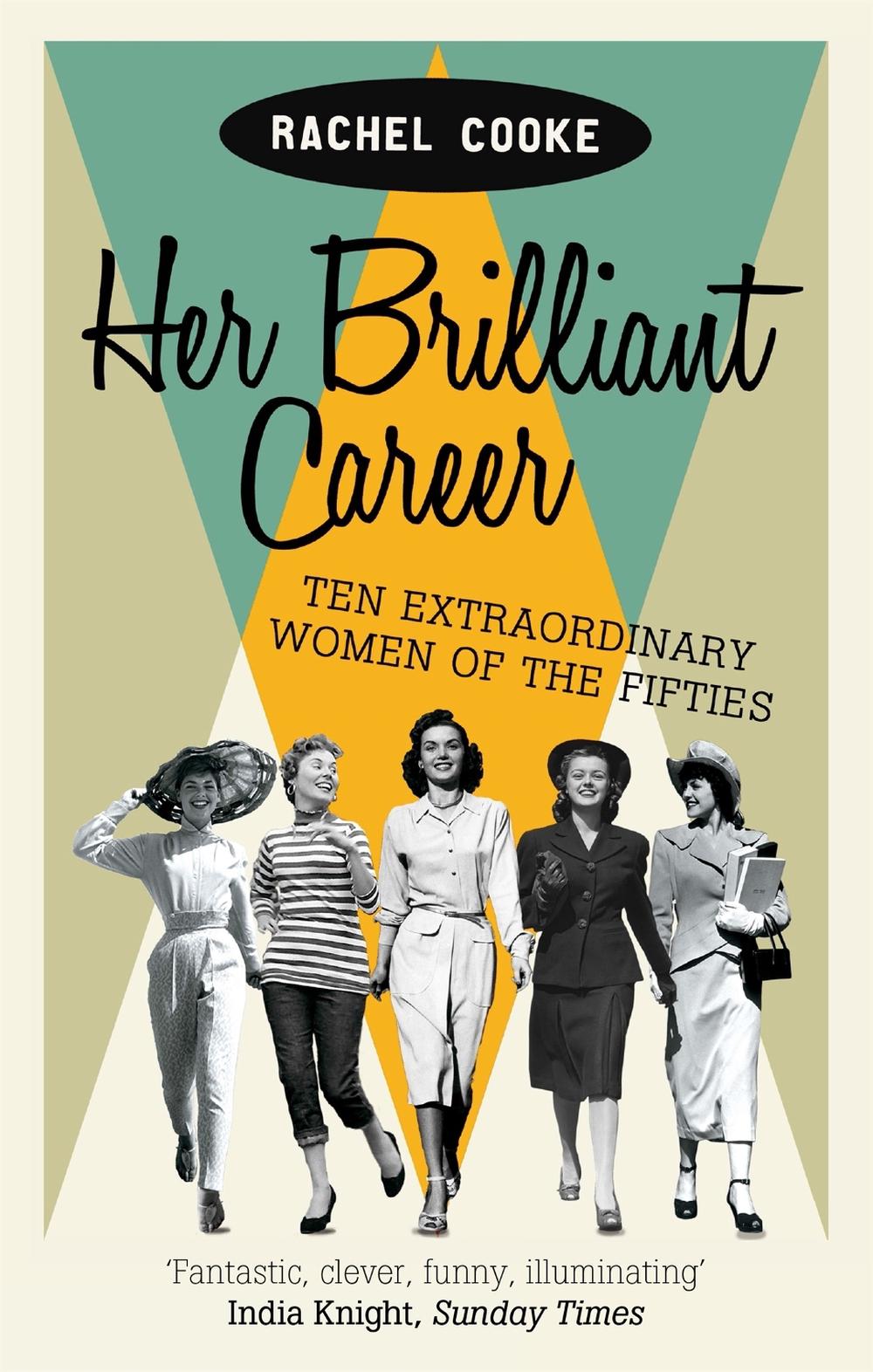 Her Brilliant Career by Rachel Cooke - ISBN: 9781844087419