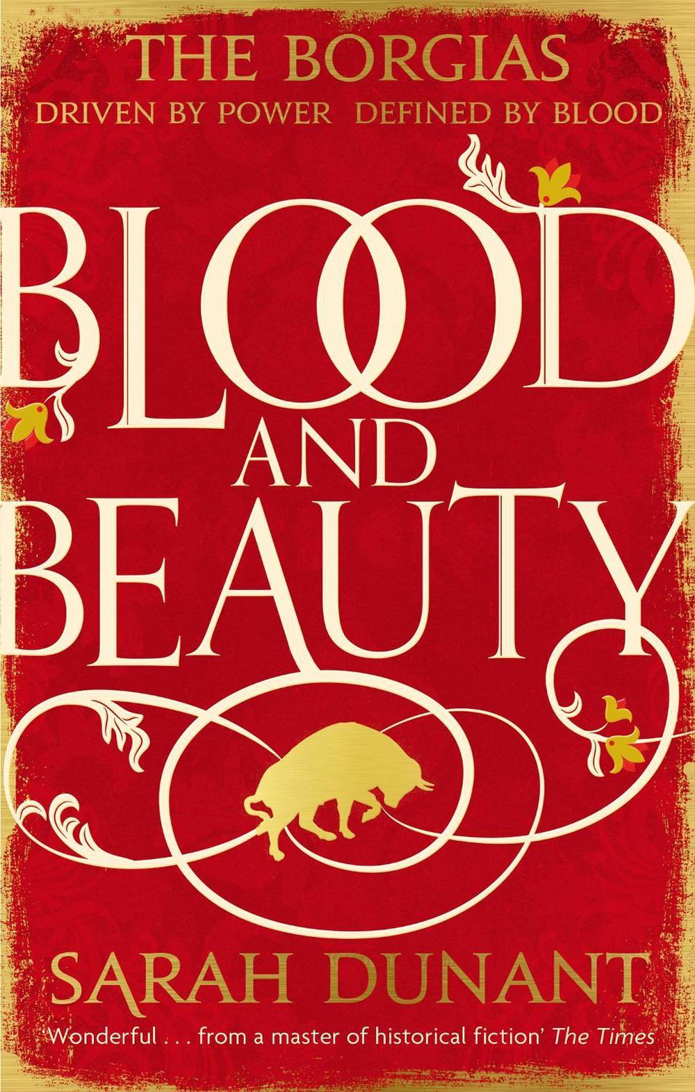 Blood & Beauty by Sarah Dunant - ISBN: 9781844087457