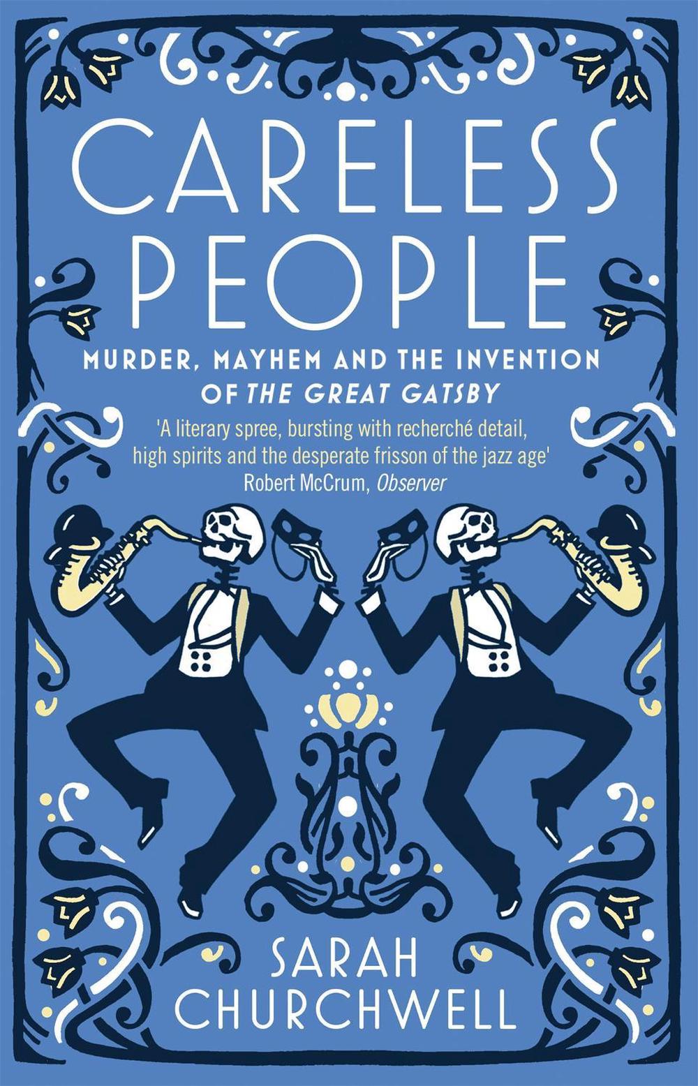 Careless People by Sarah Churchwell - ISBN: 9781844087686