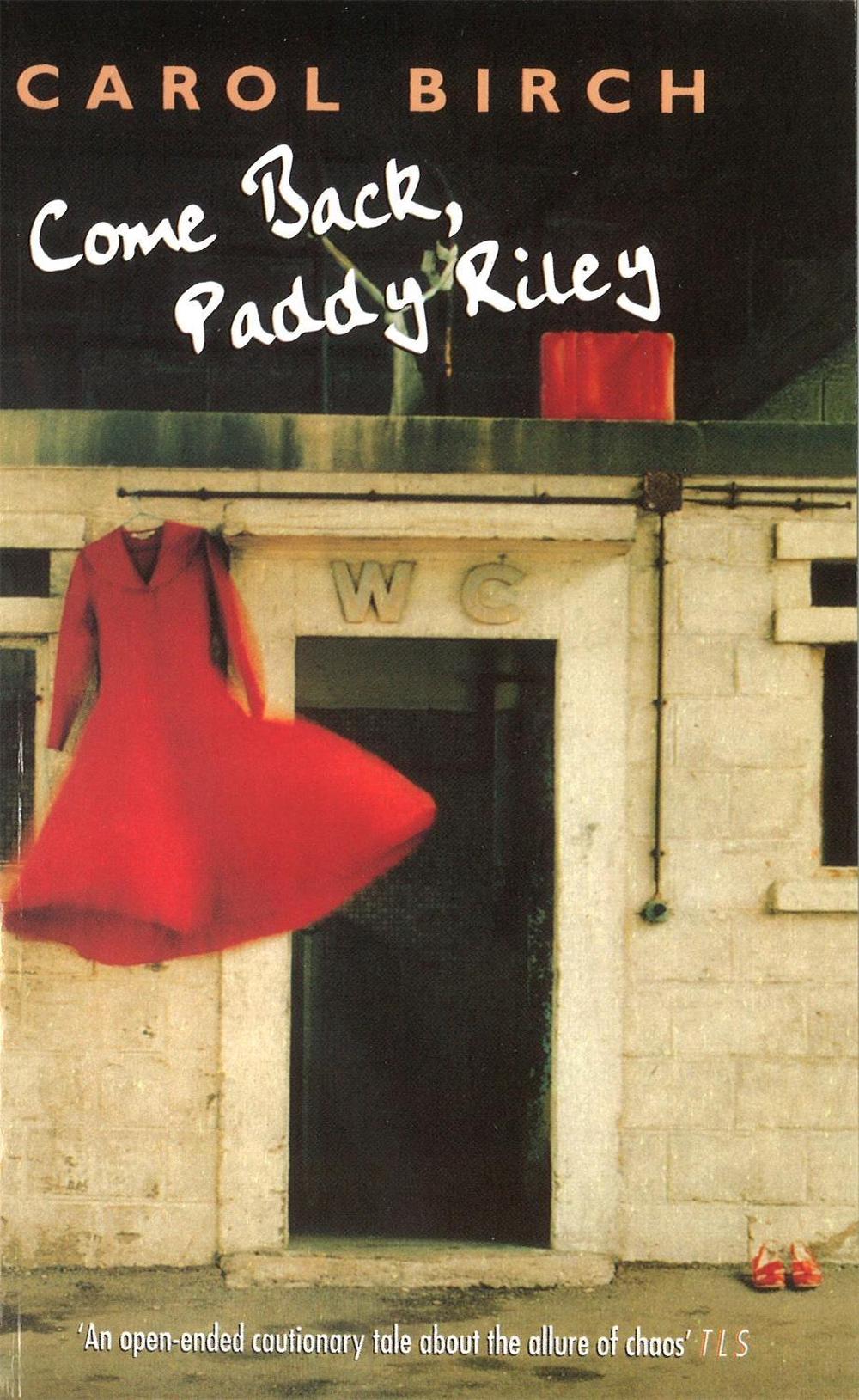 Come Back, Paddy Riley by Carol Birch - ISBN: 9781844087983