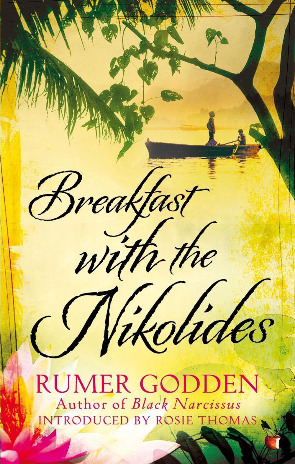 Breakfast with the Nikolides by Rumer Godden - ISBN: 9781844088454