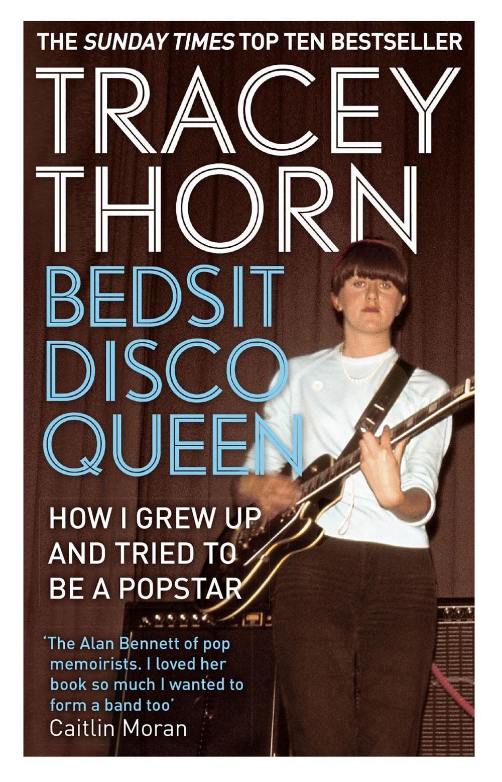 Bedsit Disco Queen by Tracey Thorn - ISBN: 9781844088683
