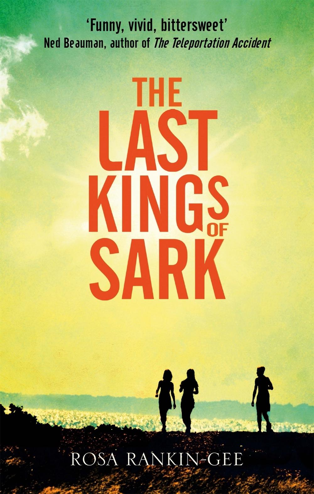 The Last Kings of Sark by Rosa Rankin-Gee - ISBN: 9781844089307