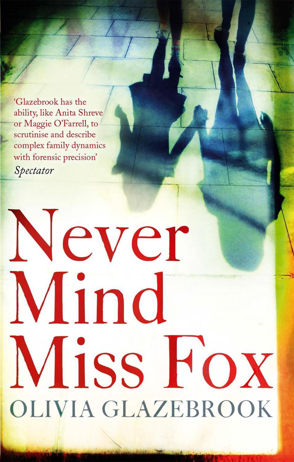 Never Mind Miss Fox, 9781844089437