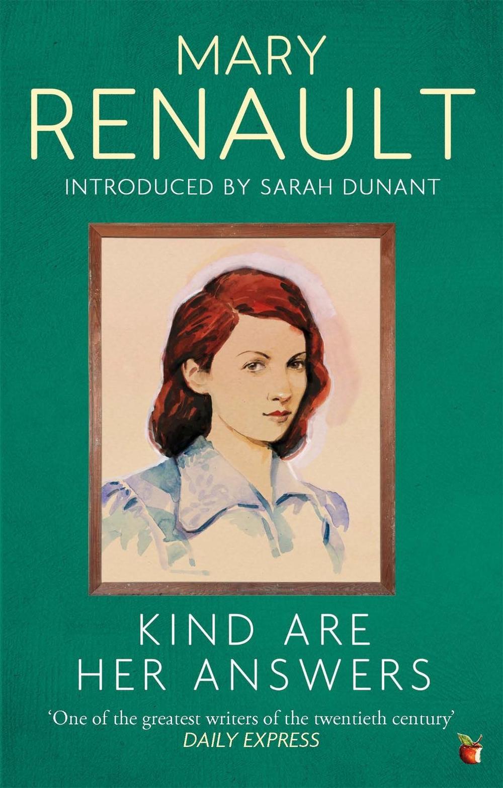 Kind Are Her Answers by Mary Renault - ISBN: 9781844089543