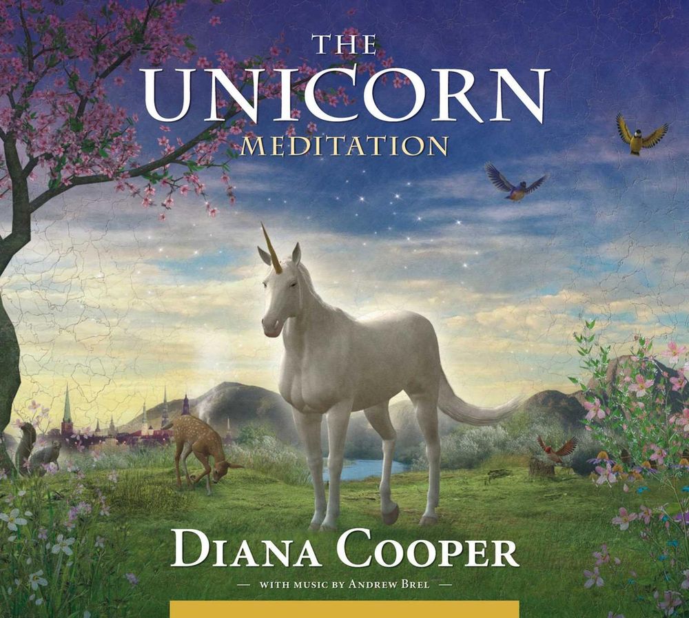 The Unicorn Meditation by Diana Cooper - ISBN: 9781844095254