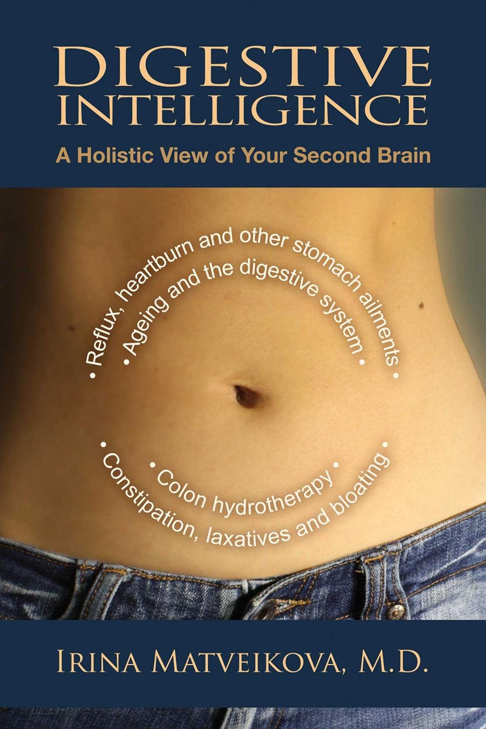 Digestive Intelligence by Dr. Irina Matveikova - ISBN: 9781844096435