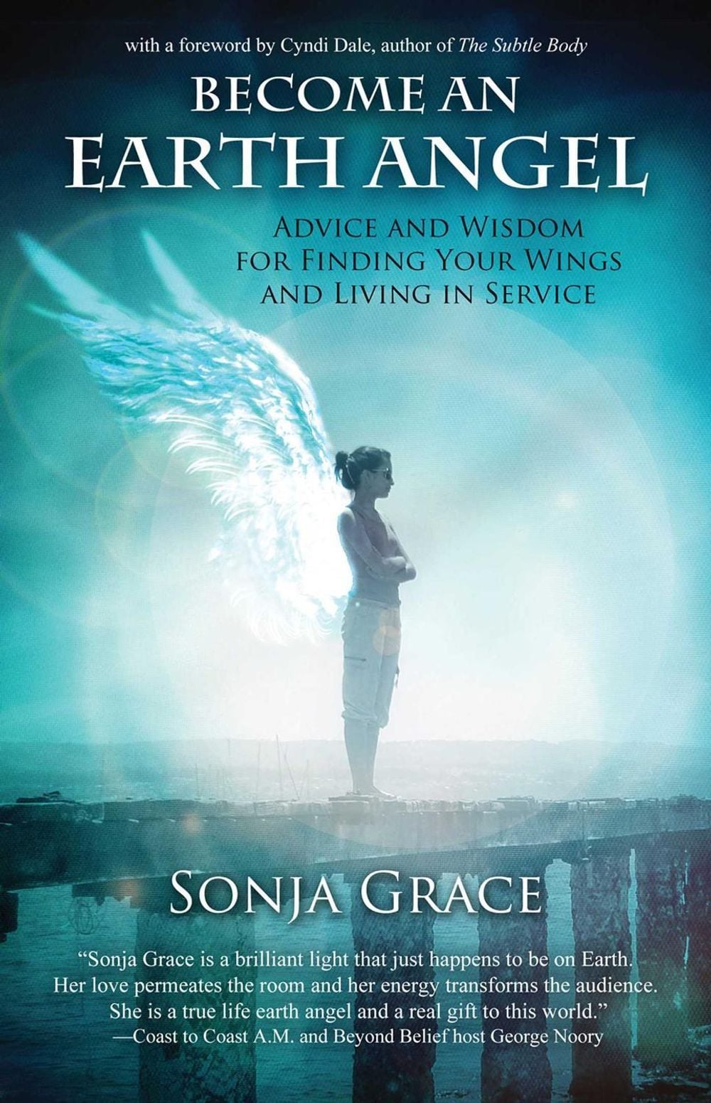 Become an Earth Angel by Sonja Grace - ISBN: 9781844096459