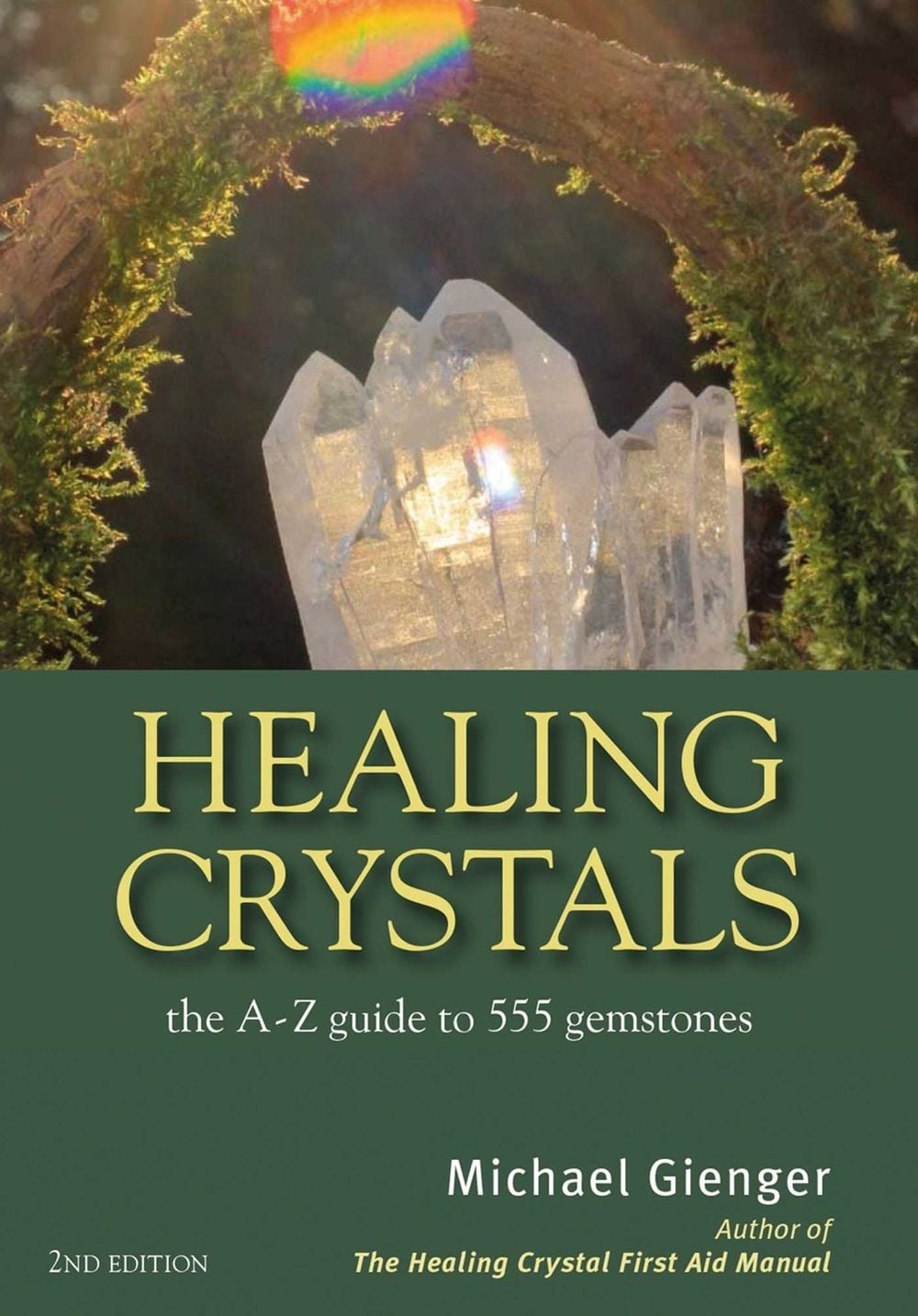 Healing Crystals by Michael Gienger - ISBN: 9781844096473