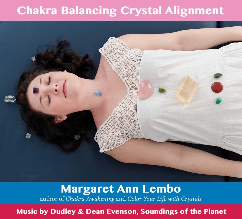 Chakra Balancing Crystal Alignment by Margaret Ann Lembo - ISBN: 9781844096640