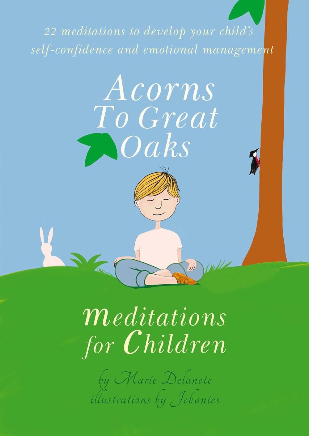 Acorns to Great Oaks by Marie Delanote - ISBN: 9781844097210