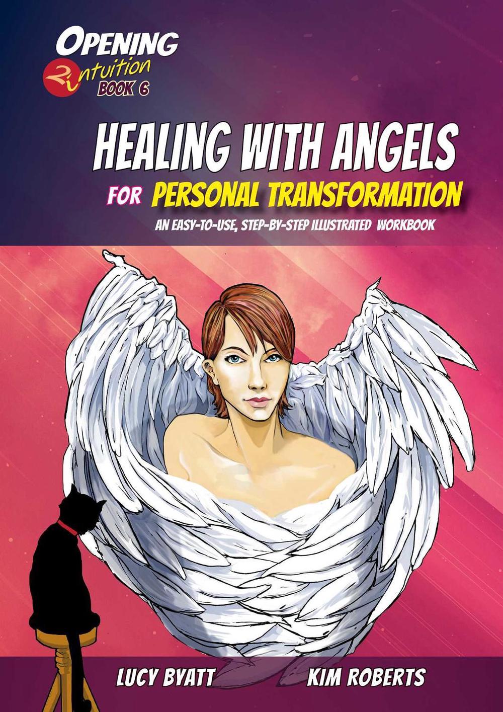 Healing with Angels for Personal Transformation by Kim Roberts - ISBN: 9781844097296