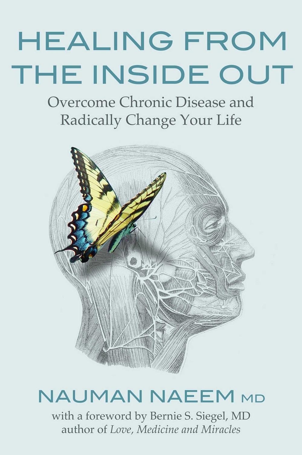 Healing from the Inside Out by Dr. Nauman Naeem - ISBN: 9781844097364