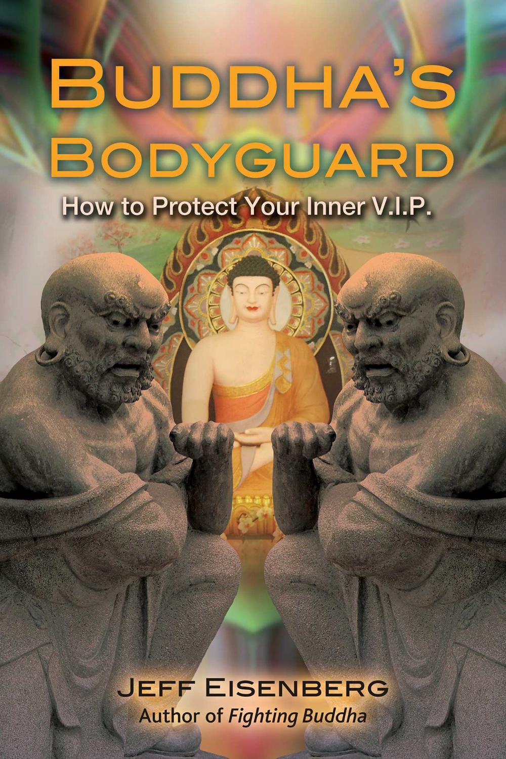Buddha's Bodyguard by Jeff Eisenberg - ISBN: 9781844097401