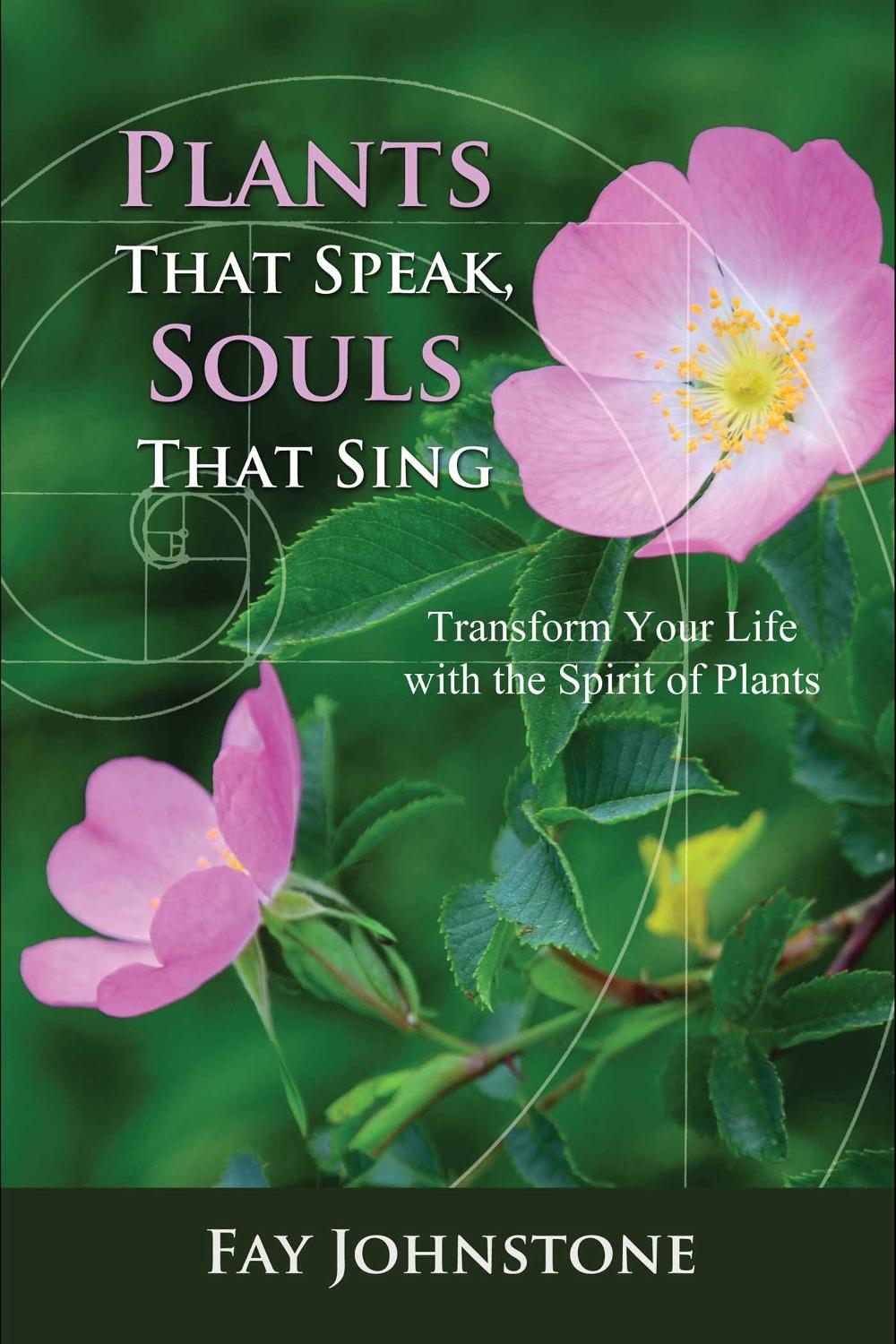 Plants That Speak, Souls That Sing by Fay Johnstone - ISBN: 9781844097517