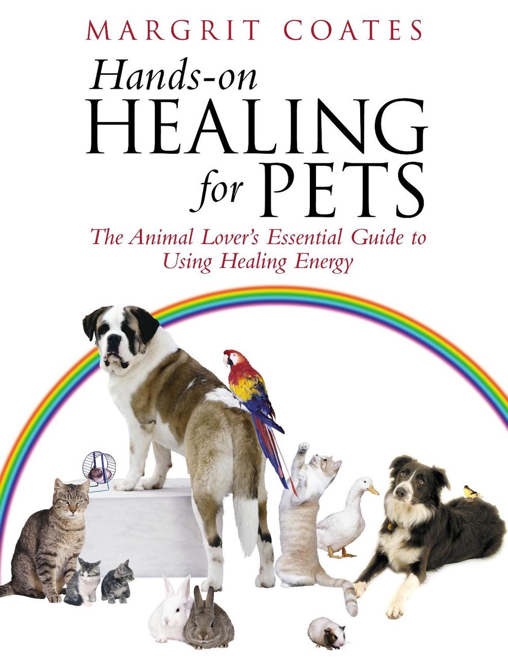 Hands-On Healing For Pets by Margrit Coates - ISBN: 9781844130511