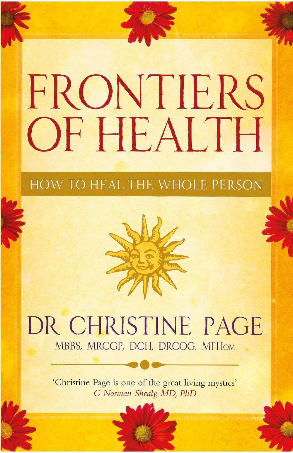 Frontiers Of Health by Dr Christine Page - ISBN: 9781844131075