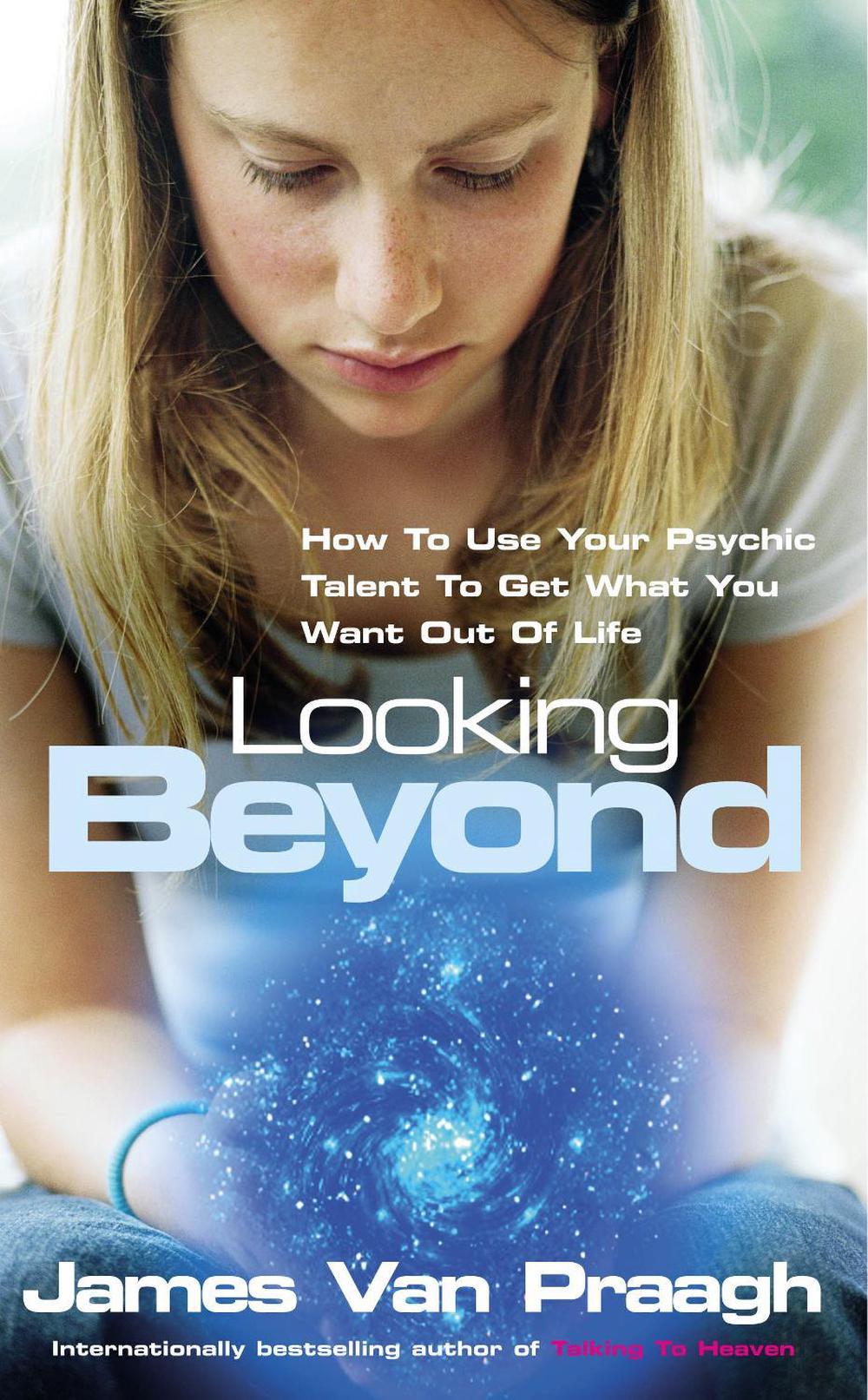 Looking Beyond by James Van Praagh - ISBN: 9781844132171