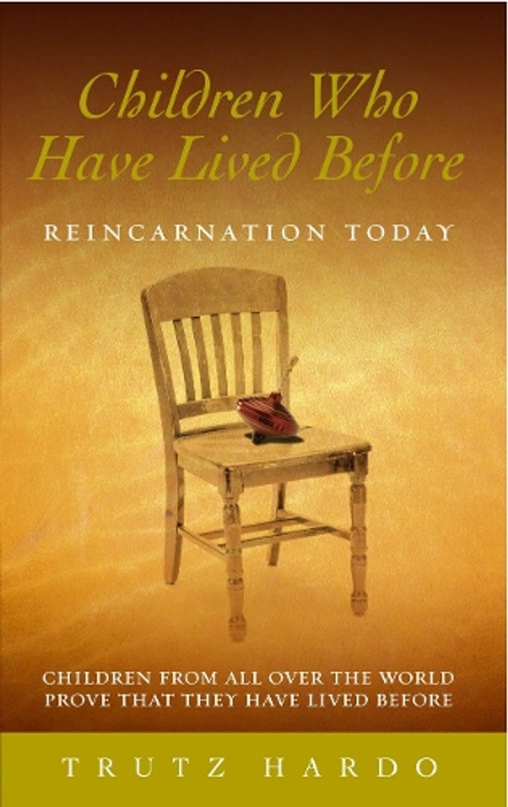 Children Who Have Lived Before by Trutz Hardo - ISBN: 9781844132980