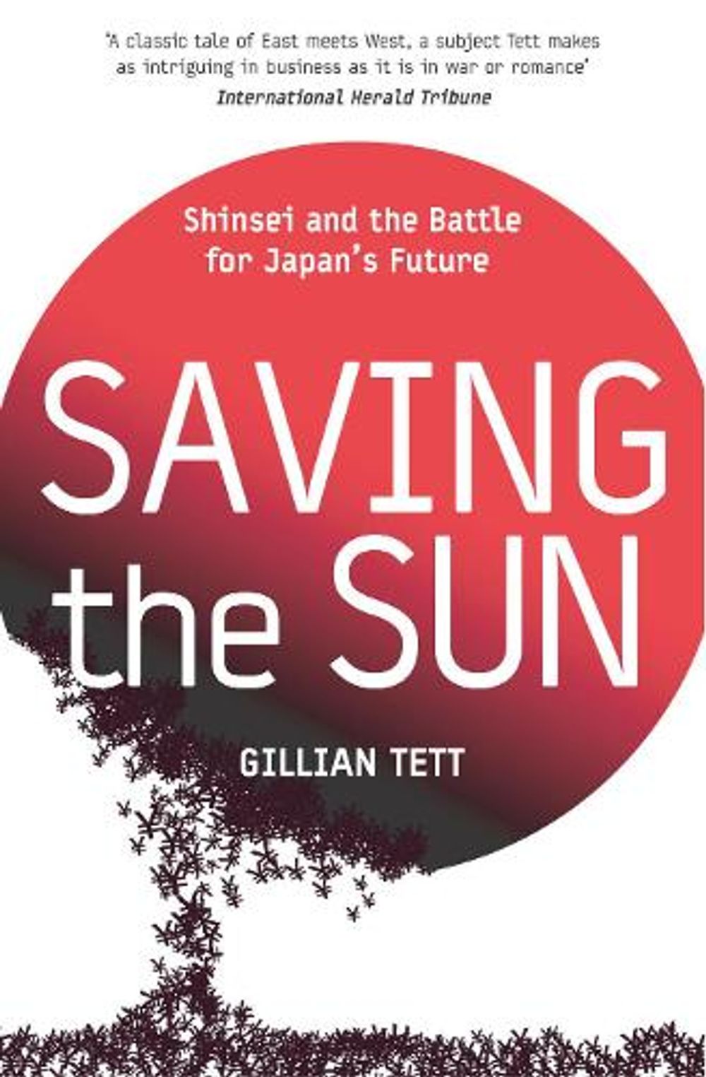 Saving The Sun by Gillian Tett - ISBN: 9781844136124