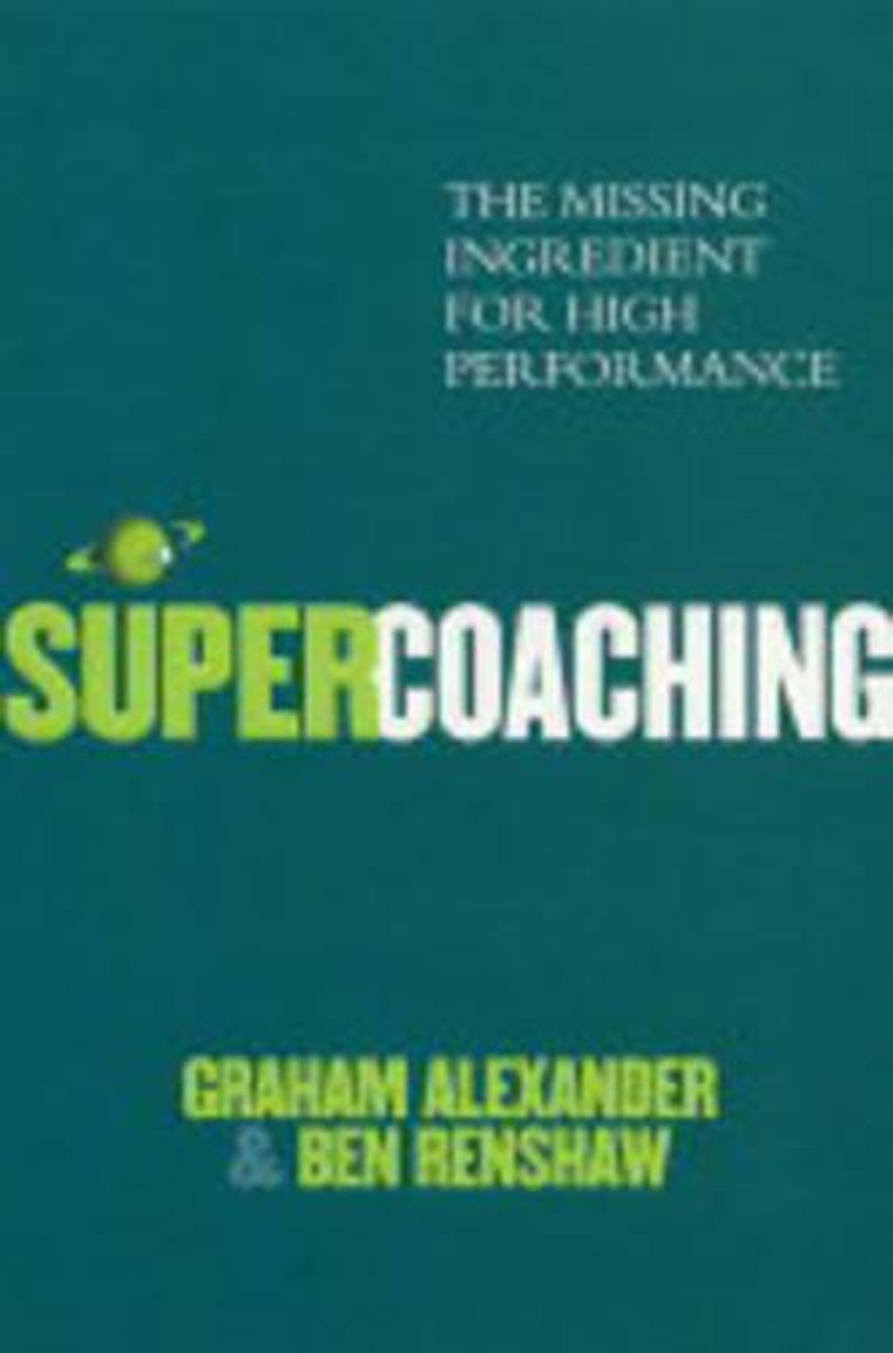 Super Coaching by Graham Alexander - ISBN: 9781844137015