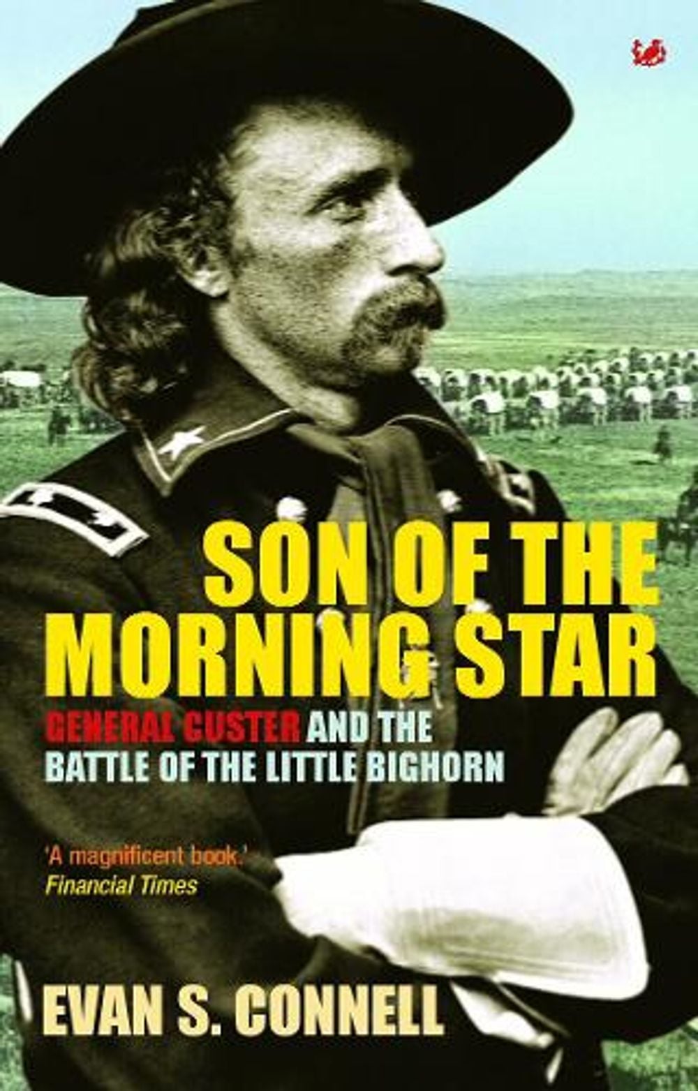 Son Of The Morning Star by Evan S. Connell - ISBN: 9781844137633