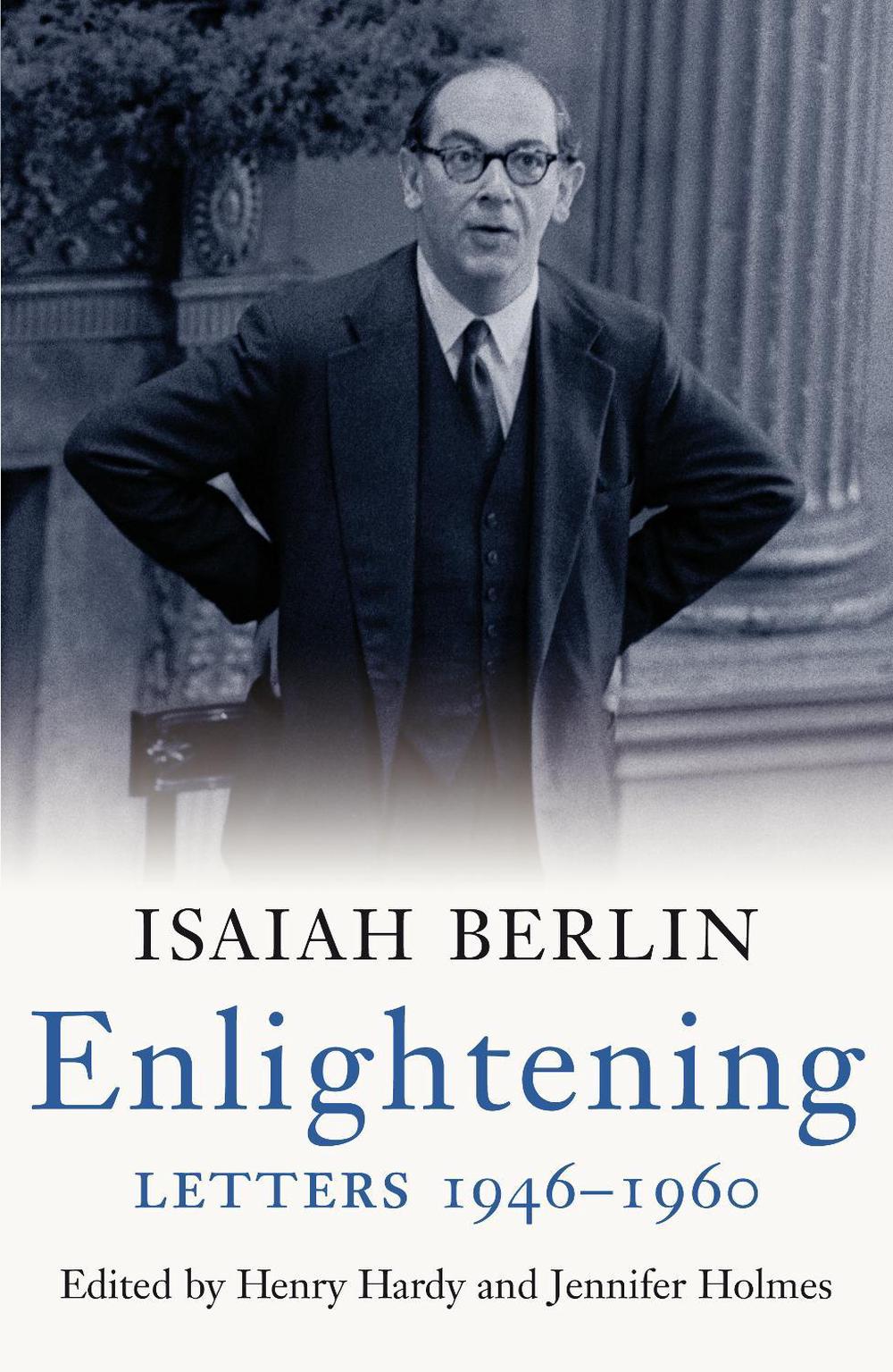 Enlightening: Letters 1946 - 1960 by Isaiah Berlin - ISBN: 9781844138340