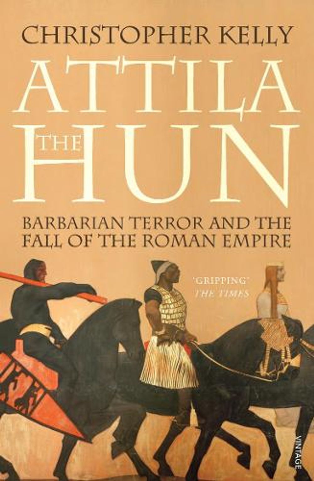 Attila The Hun by Christopher Kelly - ISBN: 9781844139156