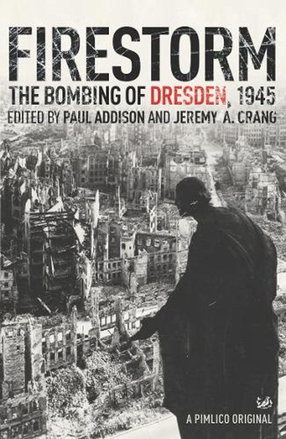 Firestorm by Jeremy A. Crang - ISBN: 9781844139286