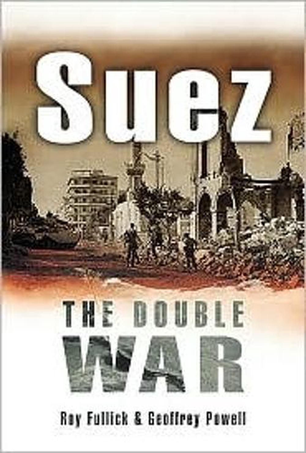 Suez: the Double War, 9781844153404