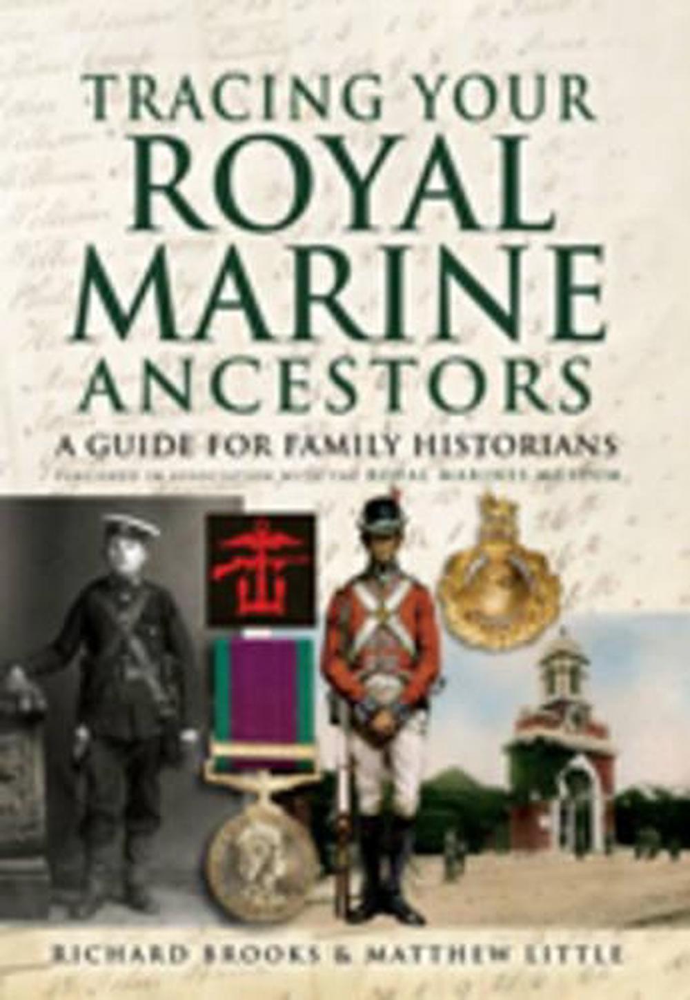 Tracing Your Royal Marine Ancestors, 9781844158690