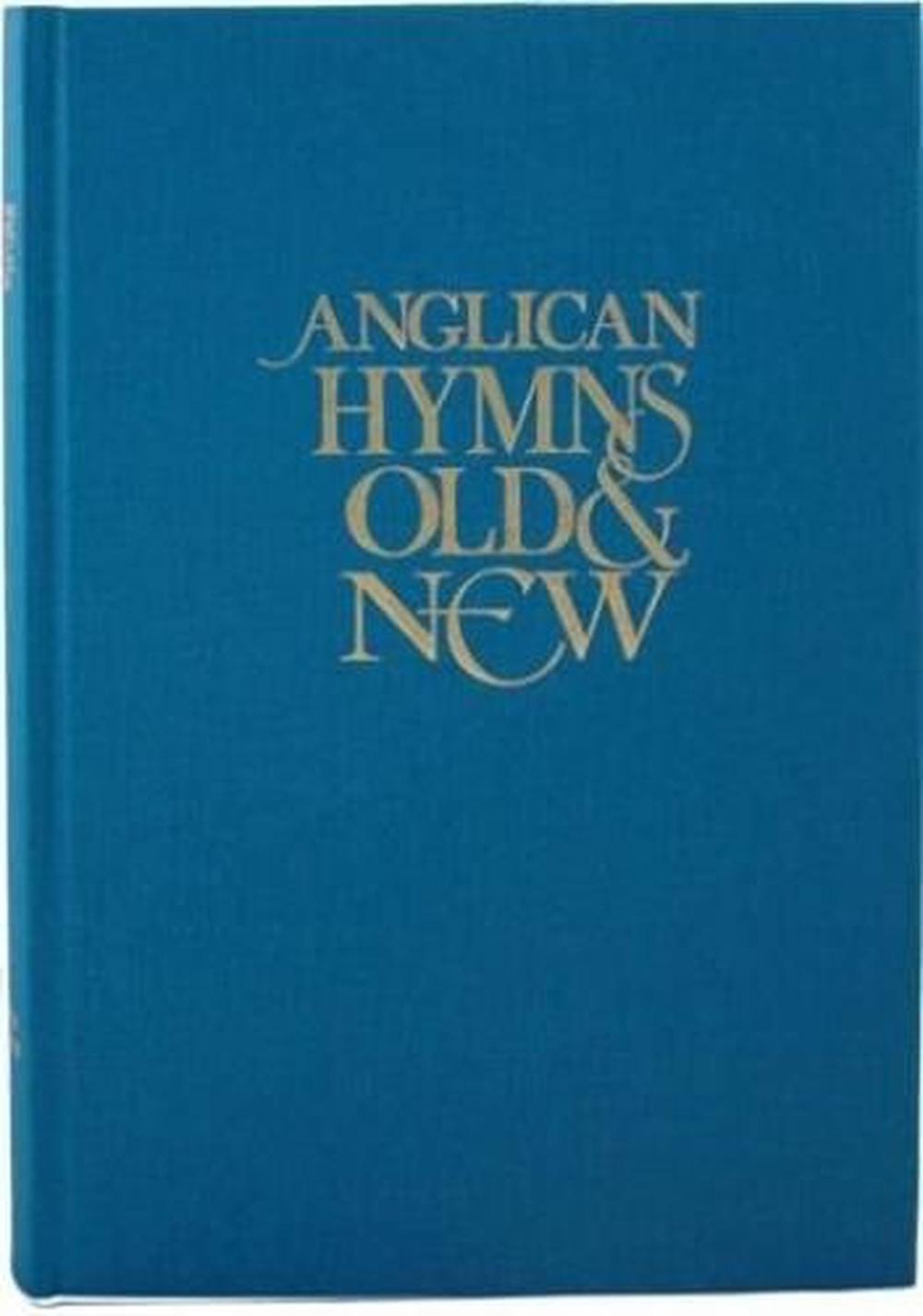 Anglican Hymns Old & New - Full Music, 9781844178377