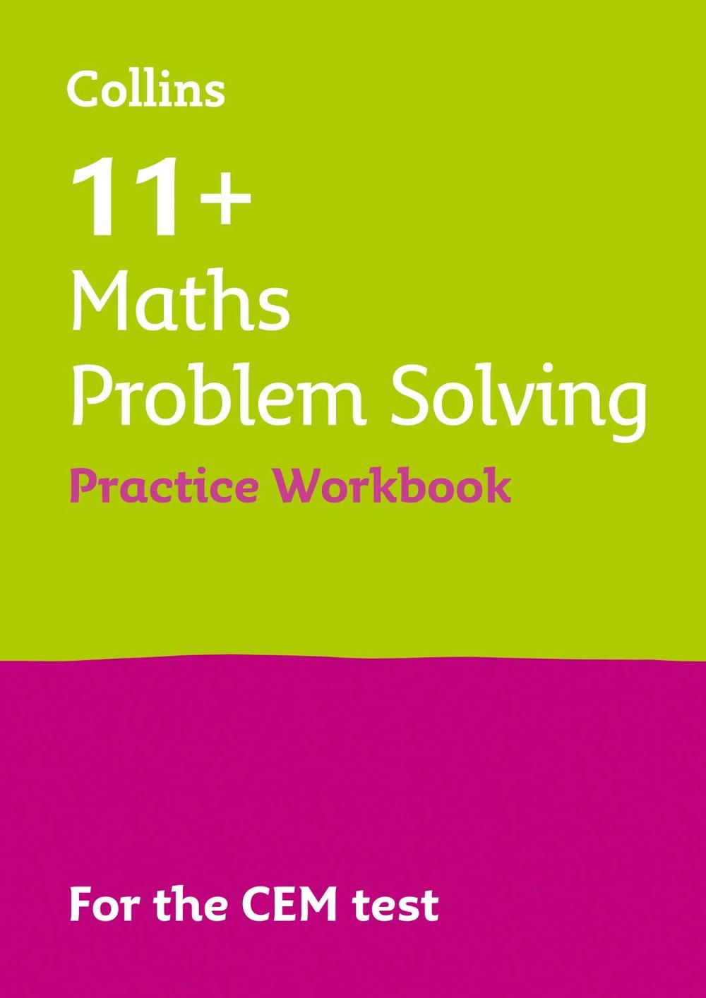 11+ Maths Problem Solving Practice Workbook, 9781844199228