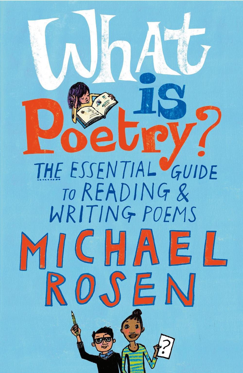 What Is Poetry? by Michael Rosen - ISBN: 9781844287635